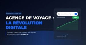 Marketing digital pour agences de voyage